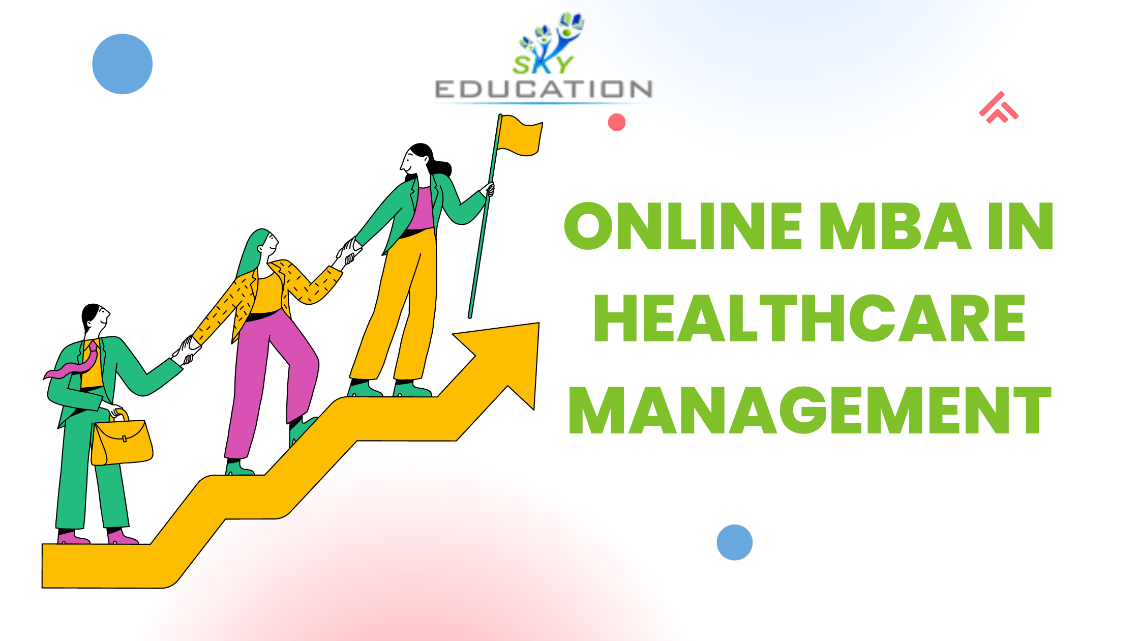 Career Advancements with an Online MBA in Healthcare Management